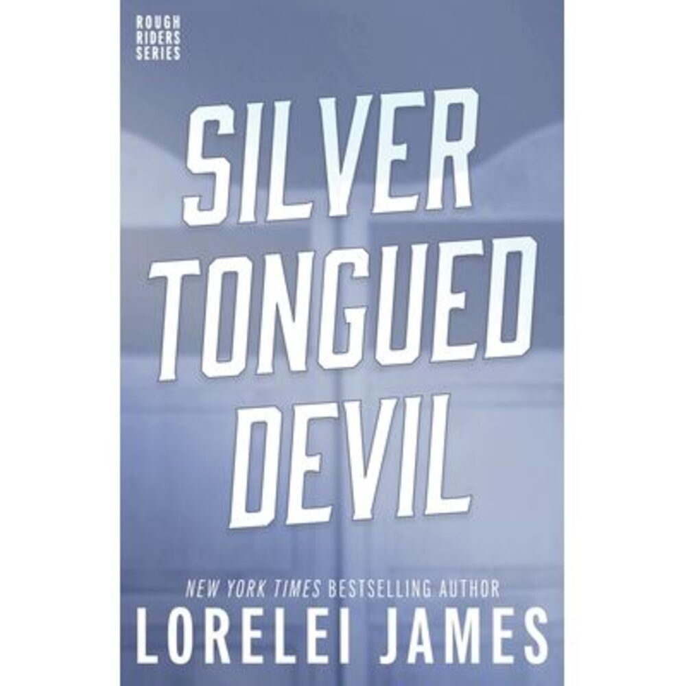 Silver-Tongued Devil -- Lorelei James